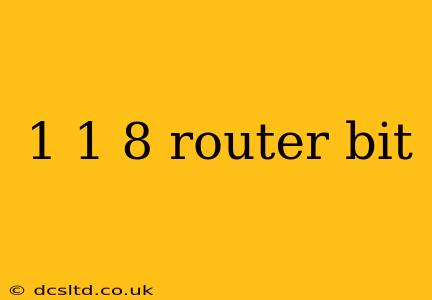 1 1 8 router bit