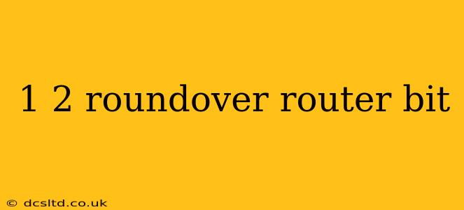 1 2 roundover router bit