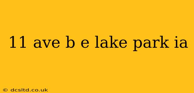 11 ave b e lake park ia