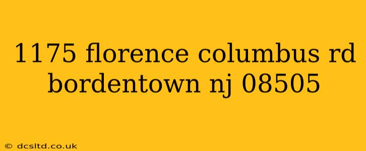 1175 florence columbus rd bordentown nj 08505