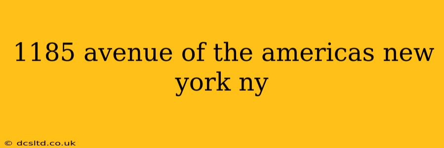1185 avenue of the americas new york ny