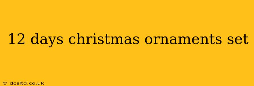 12 days christmas ornaments set