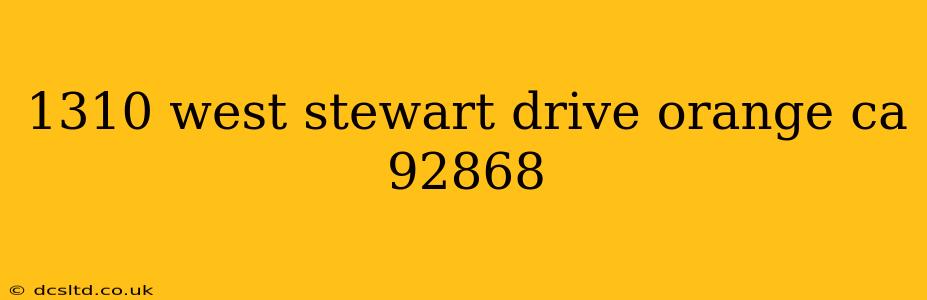1310 west stewart drive orange ca 92868