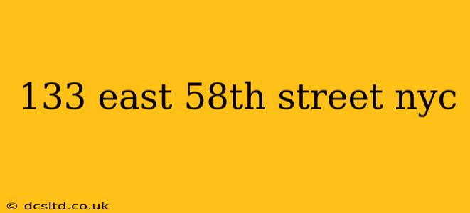 133 east 58th street nyc