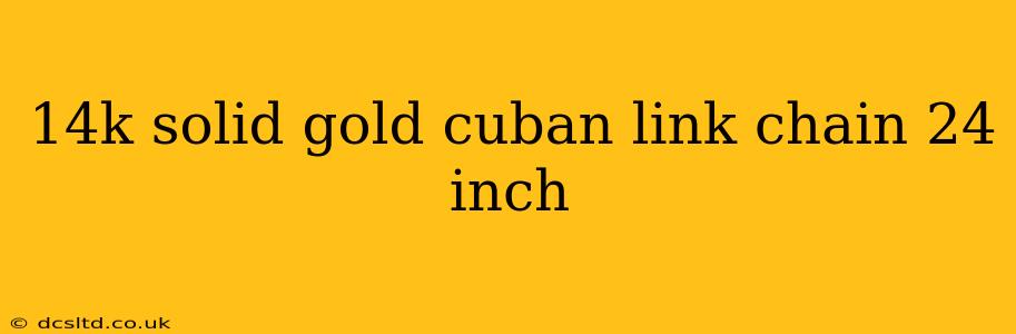 14k solid gold cuban link chain 24 inch