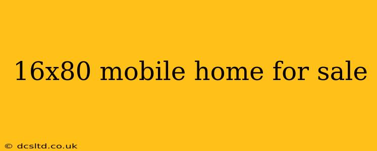 16x80 mobile home for sale