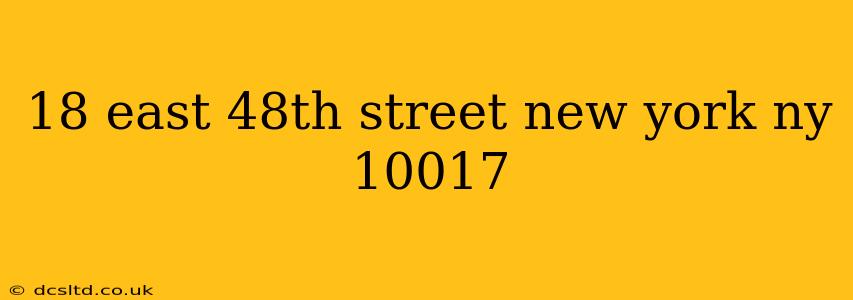 18 east 48th street new york ny 10017