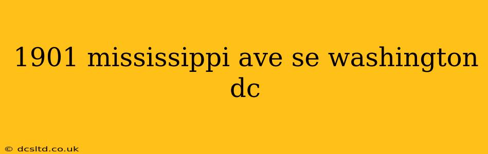 1901 mississippi ave se washington dc