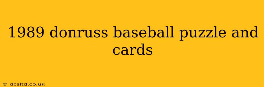 1989 donruss baseball puzzle and cards