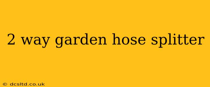2 way garden hose splitter