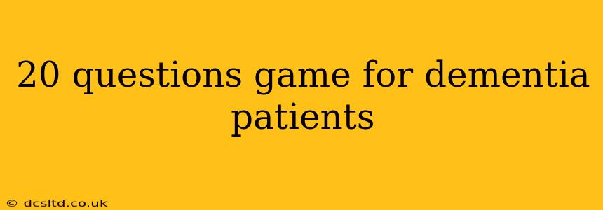 20 questions game for dementia patients