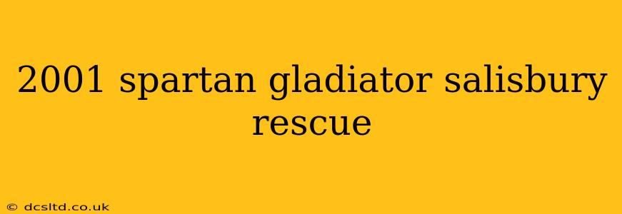 2001 spartan gladiator salisbury rescue