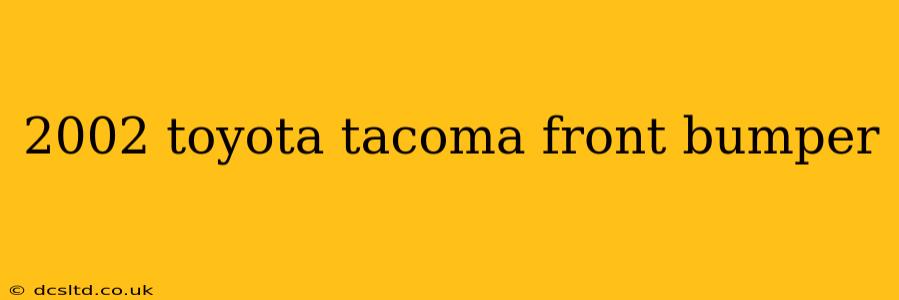 2002 toyota tacoma front bumper