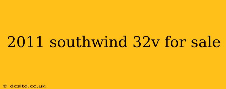 2011 southwind 32v for sale