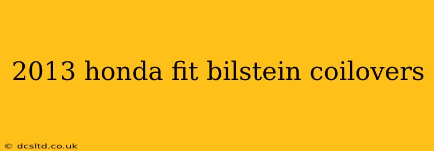 2013 honda fit bilstein coilovers