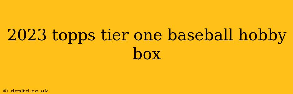 2023 topps tier one baseball hobby box
