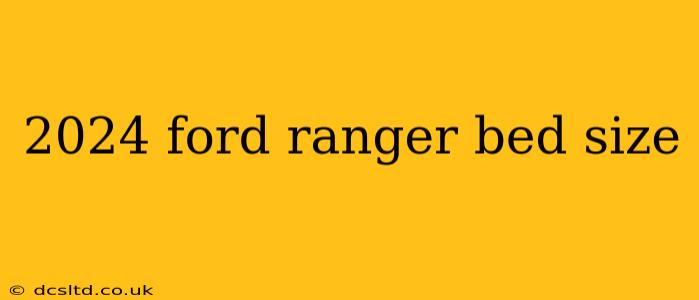 2024 ford ranger bed size