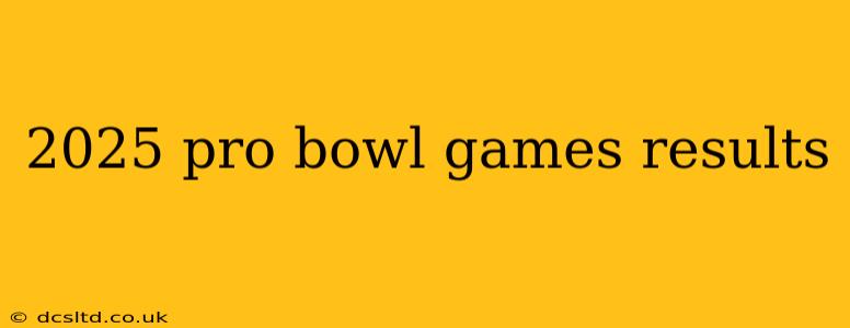2025 pro bowl games results