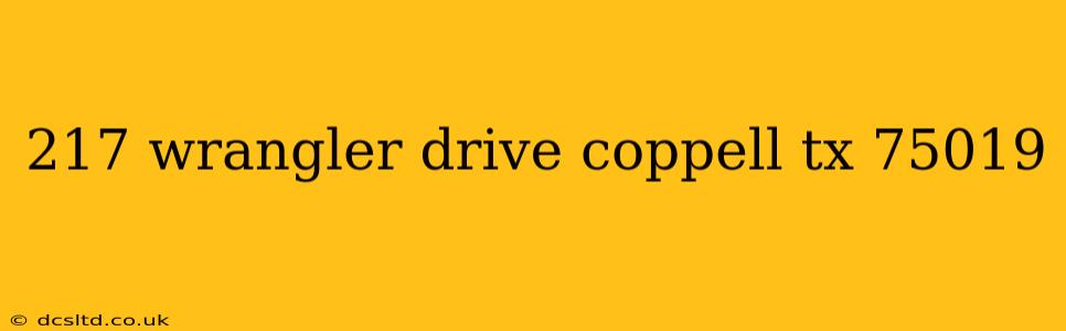 217 wrangler drive coppell tx 75019