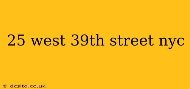 25 west 39th street nyc
