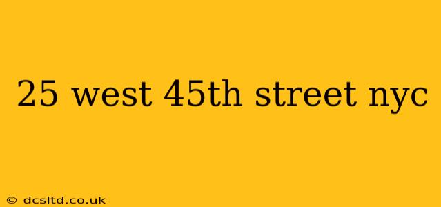 25 west 45th street nyc