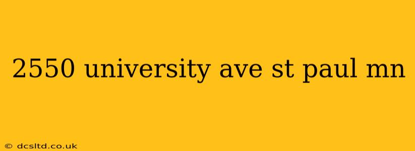 2550 university ave st paul mn