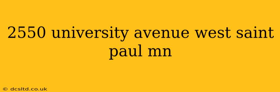 2550 university avenue west saint paul mn
