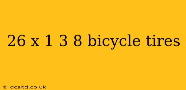 26 x 1 3 8 bicycle tires