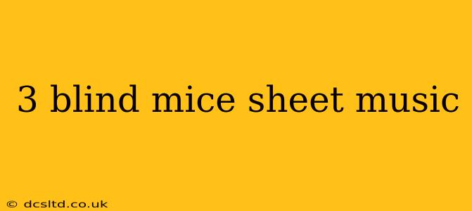 3 blind mice sheet music