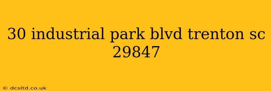 30 industrial park blvd trenton sc 29847