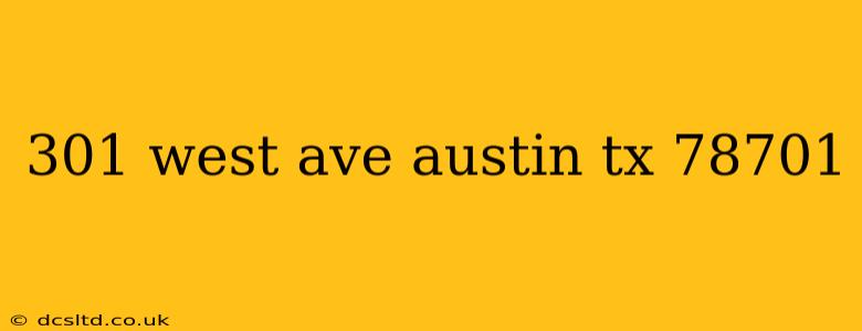 301 west ave austin tx 78701
