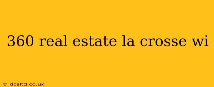360 real estate la crosse wi