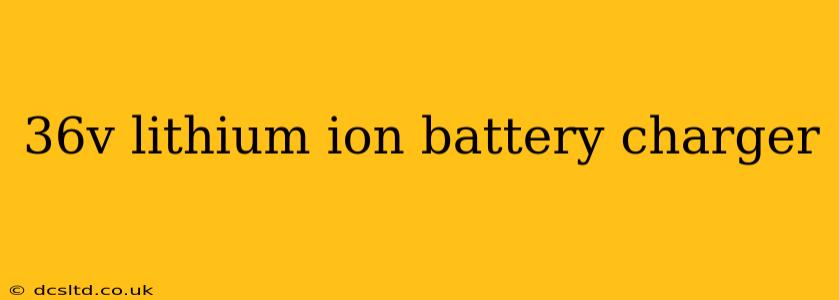36v lithium ion battery charger