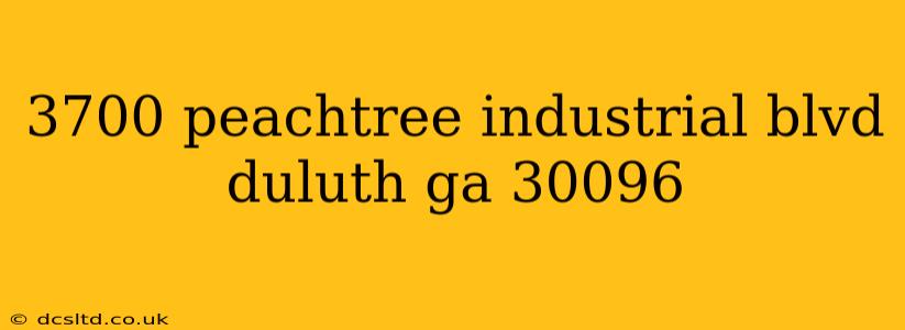 3700 peachtree industrial blvd duluth ga 30096