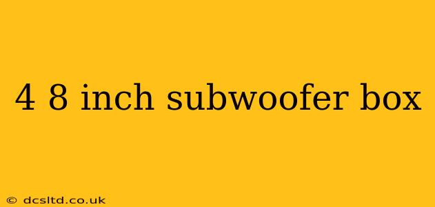 4 8 inch subwoofer box