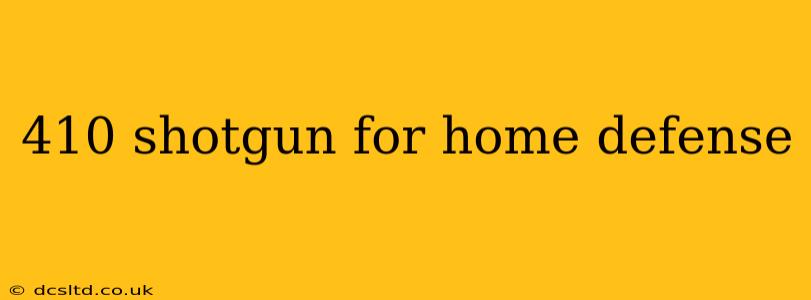 410 shotgun for home defense