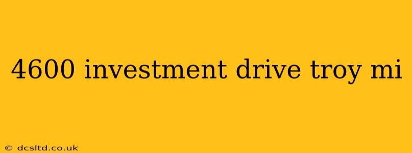4600 investment drive troy mi