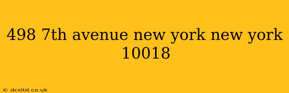 498 7th avenue new york new york 10018