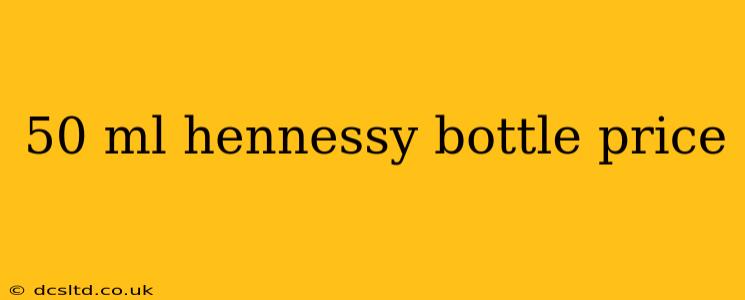 50 ml hennessy bottle price
