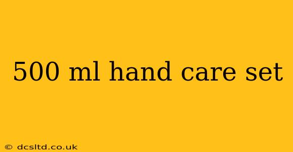 500 ml hand care set