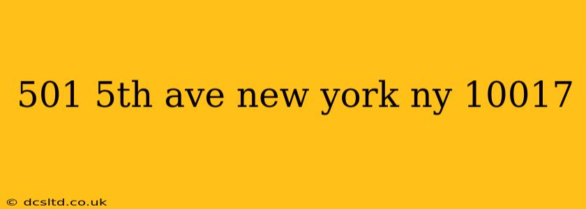 501 5th ave new york ny 10017