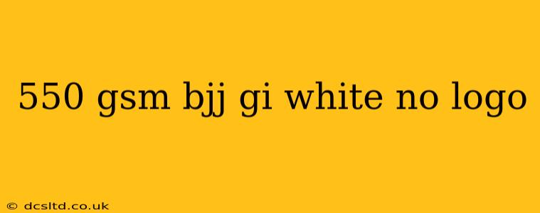 550 gsm bjj gi white no logo