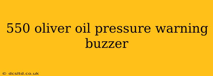 550 oliver oil pressure warning buzzer