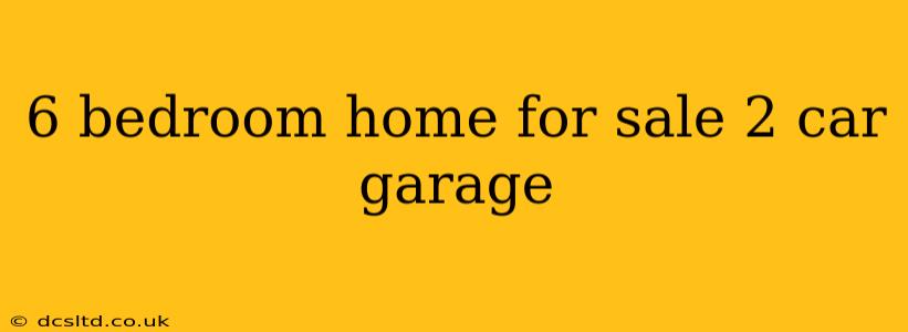 6 bedroom home for sale 2 car garage