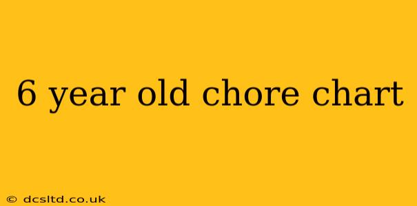 6 year old chore chart