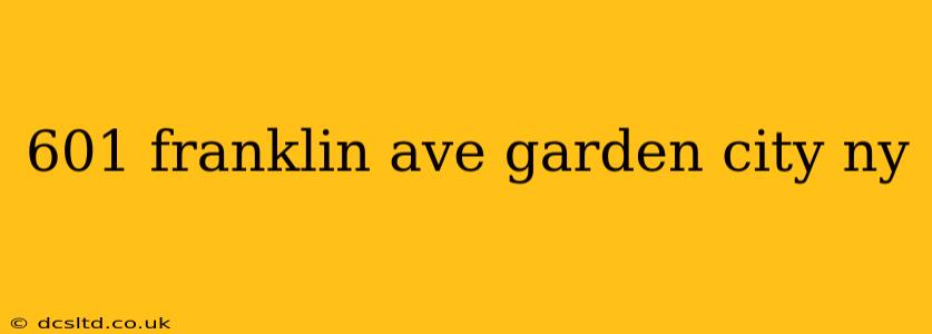 601 franklin ave garden city ny