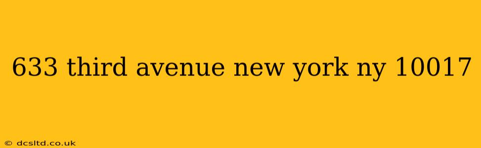633 third avenue new york ny 10017