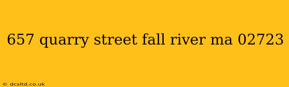 657 quarry street fall river ma 02723
