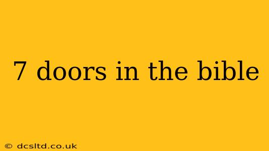 7 doors in the bible