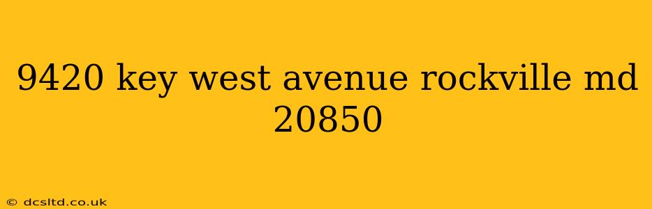 9420 key west avenue rockville md 20850